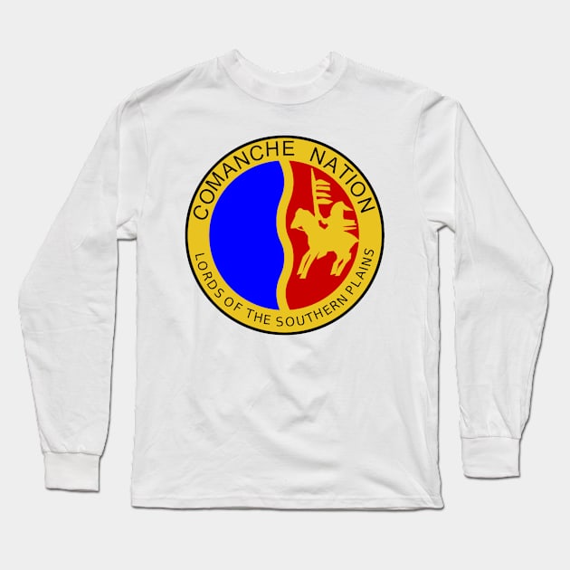 Comanche Nation Long Sleeve T-Shirt by Historia